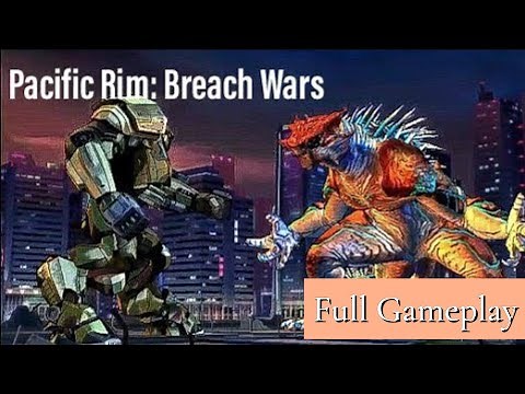 Pacific Rim: Breach Wars (Full Gameplay) - From Gameplay #1 to Gameplay #10