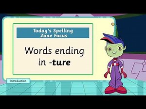 Spelling Zone unit 5 ture