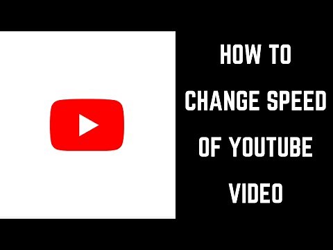 How to Change Speed of YouTube Video