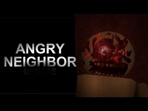 Angry Neighbor trailer...(The definitive edition 2026) By Samuel64DD