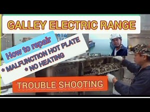 GALLEY ELECTRIC RANGE: How to repair step by step Malfunction hot plate/ no power.(TROUBLESHOOTING).