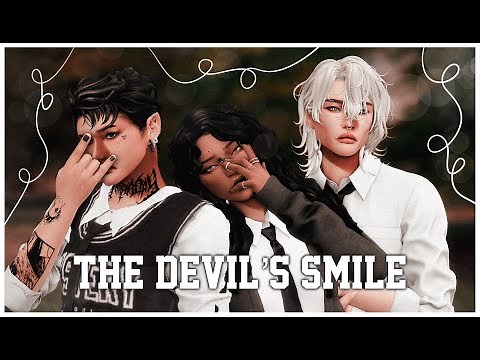The devil's smile 🌙 | Sims 4 love story | EP 1