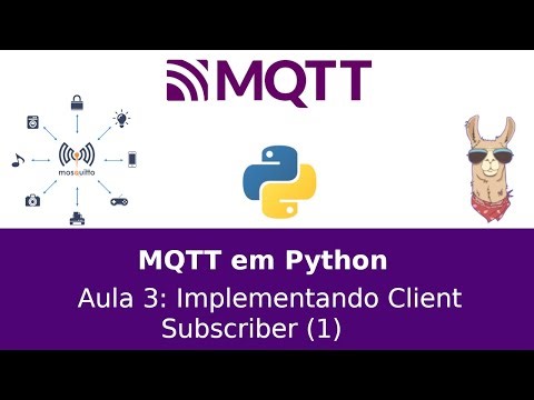 MQTT com Python: Implementando Client Subscriber (1)