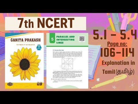 Class 7 | Maths Ganita Prakash |Ch 5 Parallel and Intersecting Lines 5.1- 5.4| NCERT| CBSE | InTamil