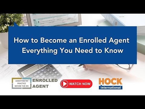 How to Become an Enrolled Agent: Everything You Need to Know
