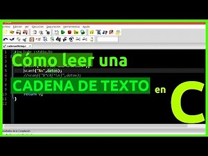 Como leer una cadena de texto en lenguaje C (3 formas)