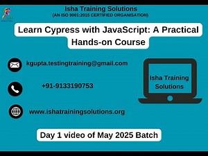 Learn Cypress with JavaScript: A Practical Hands-on Course Day 1 Video 6th May 2025