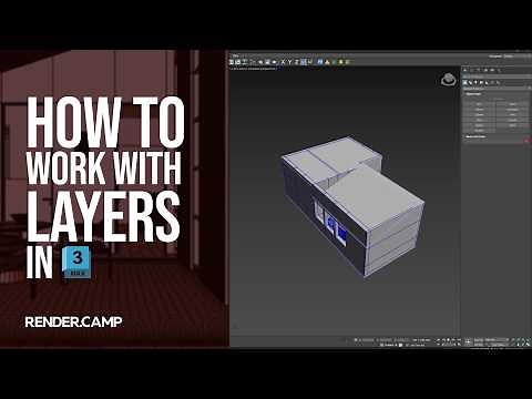 3Ds Max Layers Tutorial for Beginners | Organize Your Scene Like a Pro!