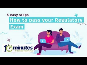 How to pass your Regulatory Exam