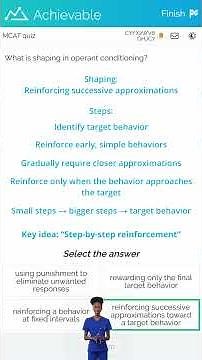 MCAT - Operant conditioning