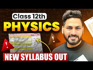 Class 12 Physics CBSE Syllabus 2024-25 | Paper Pattern | Sunil Jangra Sir