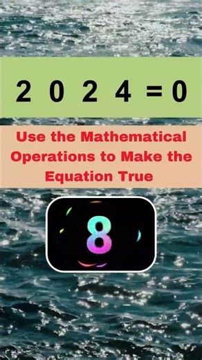 Math Riddle: How to Make 2024 = 0. Funny math.