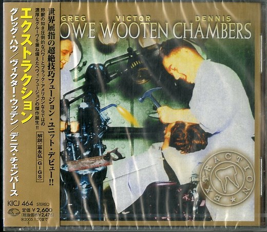 Greg Howe, Victor Wooten, Dennis Chambers - Extraction