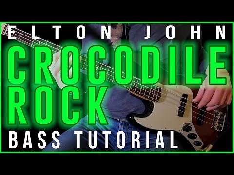 Elton John - Crocodile Rock /// BASS TUTORIAL [Play Along Tabs]