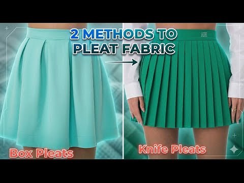 How To Make A Pleated Skirt / 2 Methods : Box Pleats and Knife Pleats
