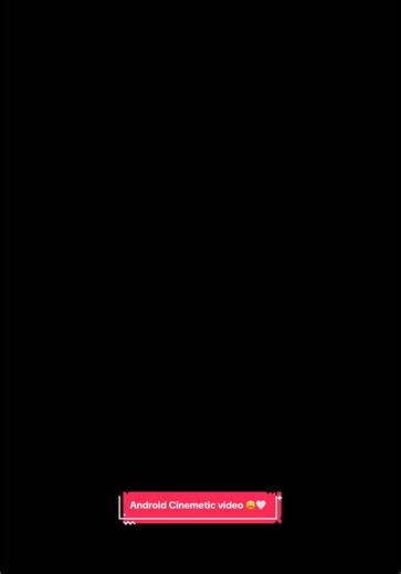Cinematic Video Showcase: Android Experience