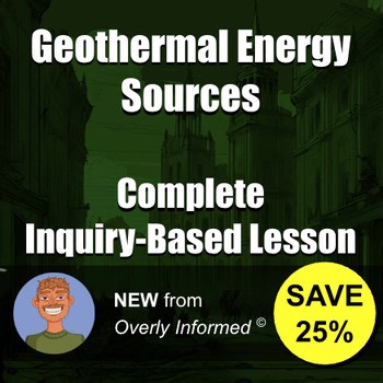 Geothermal Energy Sources Complete Inquiry-Based Lesson