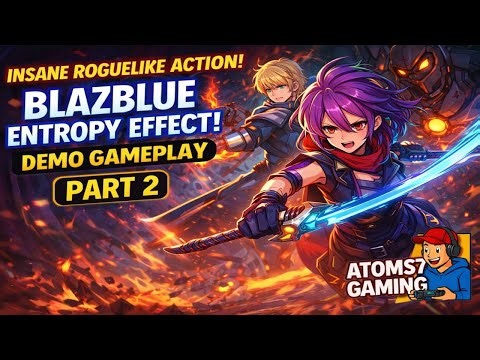 BlazBlue Entropy Effect DEMO Gameplay Part 2 – New Characters, Crazy Combos & Rogue Boss Fights!