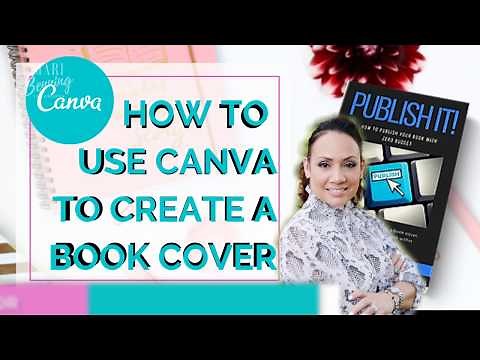 How To Design a Book Cover For Free Using CANVA! | Book Publishing 101