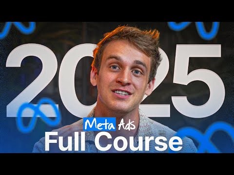 Facebook Ads Course - Full FREE TUTORIAL for 2025