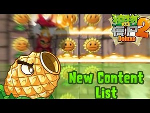New Content list - Plants Vs Zombie 2 China Deluxe [ Pvz2C Mod ]
