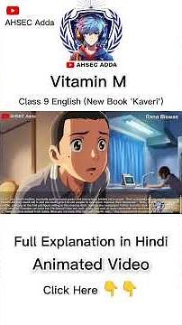 Vitamin M by Asha Nehemiah Full Explanation in Hindi l Animated Video l Class 9 English Kaveri