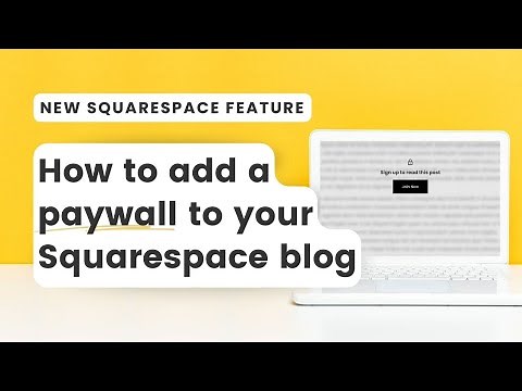 How to Add a Paywall to a Squarespace Blog