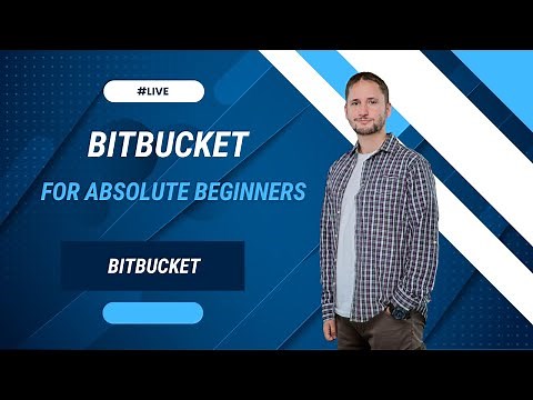 Bitbucket for absolute beginners