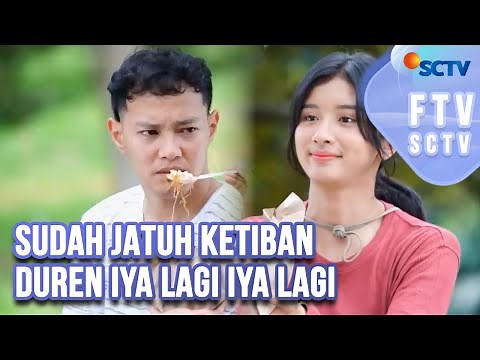 FTV SCTV Hardi Fadhillah & Ika Diharjo - Sudah Jatuh Ketiban Duren Iya Lagi Iya Lagi