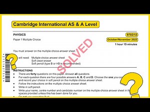 As level Physics 9702 Oct/Nov 2022 Paper 12 SOLVED!!