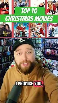 TOP 10 CHRISTMAS MOVIES I WATCH EVERY YEAR