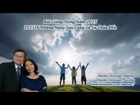 Những Ngày Sau Cùng và Sự Chúa Đến