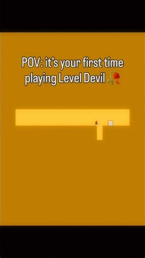 Pov ' it's your first time playing Level Devil 👿