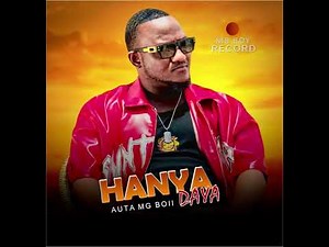 Auta Mg Boy - Hanya Daya (new song 2025)
