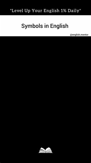 Your English Mentor™ on Instagram: "English symbols made SIMPLE 🧠✨ These tiny marks carry BIG meaning — and mastering them instantly boosts your writing clarity ✔️ Save this chart for quick revision 🔖 Follow @english.mentor__ for daily English improvement 📚✨ Share with someone who needs this 🤝 . . #englishlearning #vocabulary #grammar #englishteacher #learnenglish #studyenglish #englishlesson #education #writingtips #englishpractice"