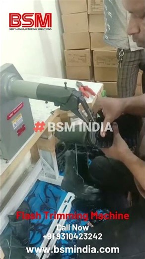 Flash Trimming Machine | Precision Trimming for Molded Parts | BSM INDIA