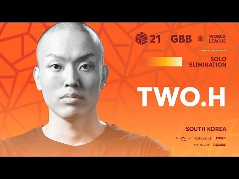 Two.H 🇰🇷 | GRAND BEATBOX BATTLE 2021: WORLD LEAGUE | Solo Elimination