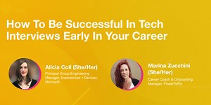 How To Be Successful In Tech Interviews Early In Your Career
