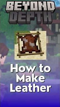 How to Craft Leather in Beyond Depth
