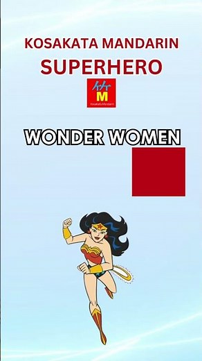 Iron Man, Wonder Women, Captain Amerika dalam Bahasa Mandarin | Kosakata Mandarin