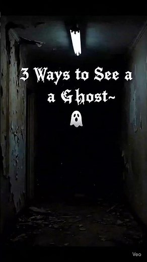 3 Ways to See a Ghost 👻 (Real Methods) #creepy #haunted #ghost #scaryshorts