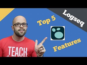 5 Things I Love About Logseq!