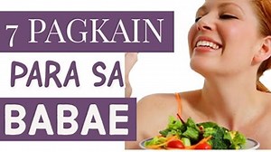 7 Pagkain Para sa Babae Alamin ang masustansyang pagkain. Payo ni Doc Willie Ong | Doc Willie Ong