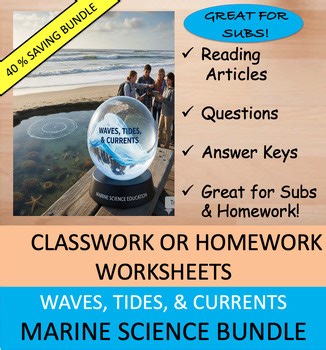 Waves, Tides, & Currents - Marine Science Worksheets Bundle