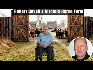 Robert Duvall’s Virginia Horse Farm – Embracing the Ranch Lifestyle of a Film Legend