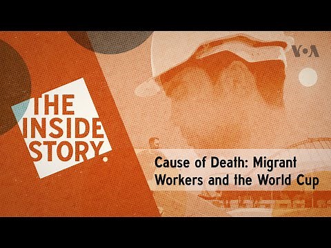The Inside Story | Cause of Death: Migrant Workers & the 2022 Qatar World Cup