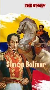 Simón Bolívar The Liberator Who Changed South America Forever