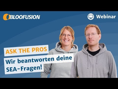 Ask the Pros: Wir beantworten DEINE SEA-Fragen! (Webinar-Mitschnitt 27.11.2025)