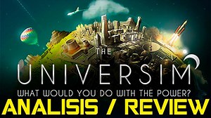 Mi mundo mis reglas! | The Universim | Análisis - review - gameplay
