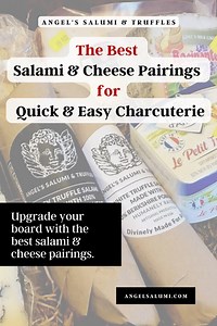 The Best Salami and Cheese Pairings